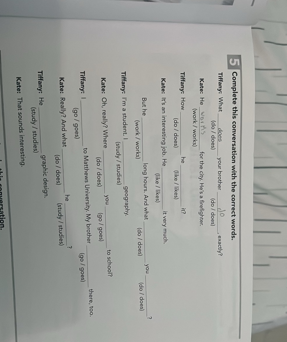 5 Complete this conversation with the | StudyX