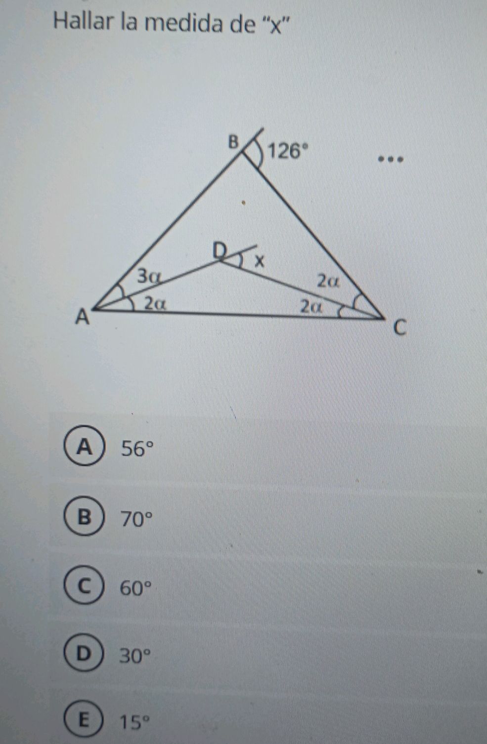 Hallar la medida de "x" ```latex B = 126^ | StudyX