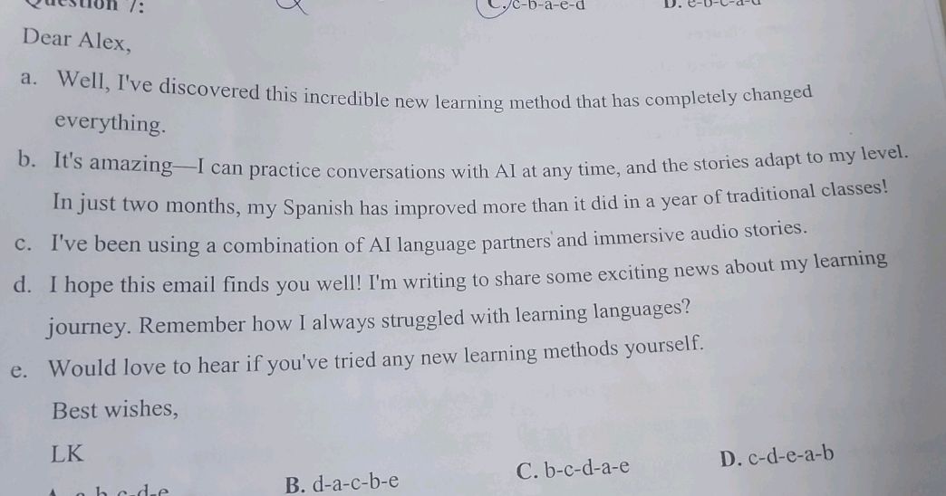 Question 7: Dear Alex, a. Well, I've | StudyX