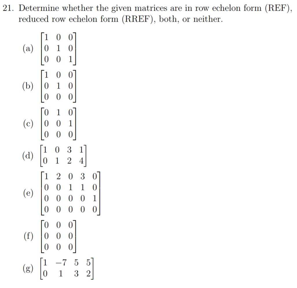 21. Determine whether the given matrices are | StudyX