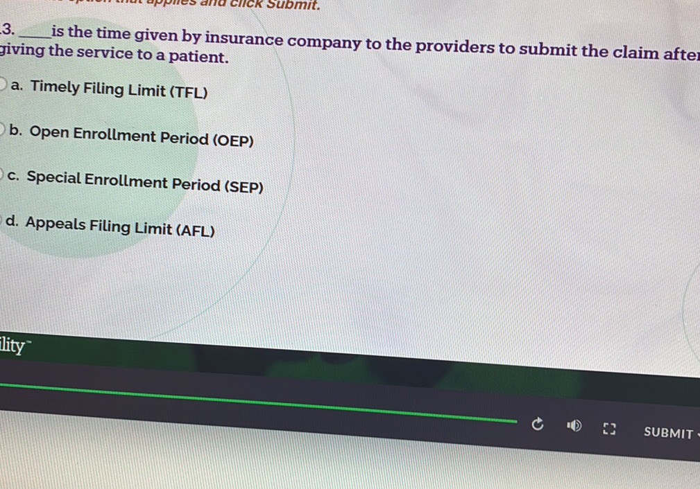 is the time given by insurance company to