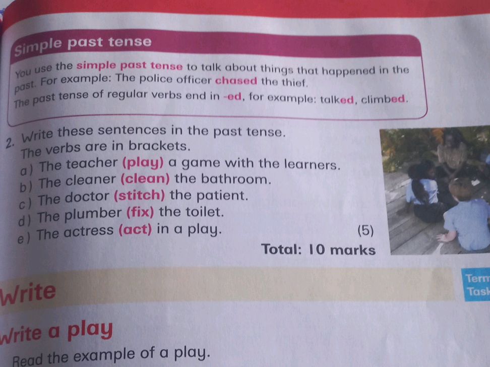 2. Write these sentences in the past tense. | StudyX