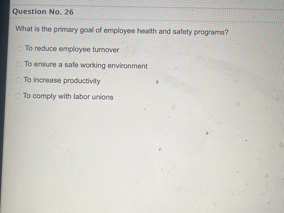 Question No. 26 What is the primary goal of | StudyX