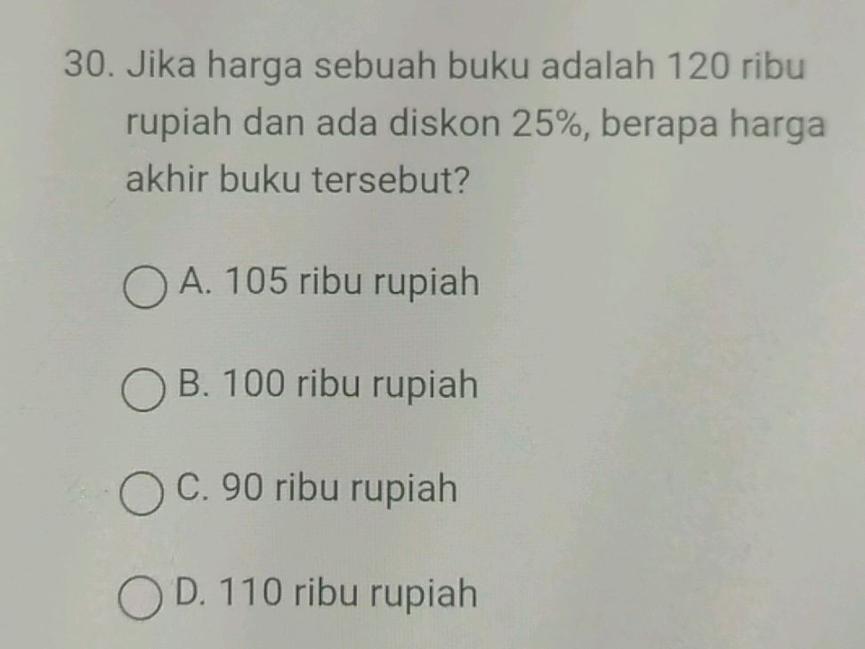 30. Jika harga sebuah buku adalah 120 ribu | StudyX