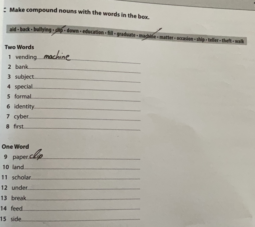 Make compound nouns with the words in the | StudyX