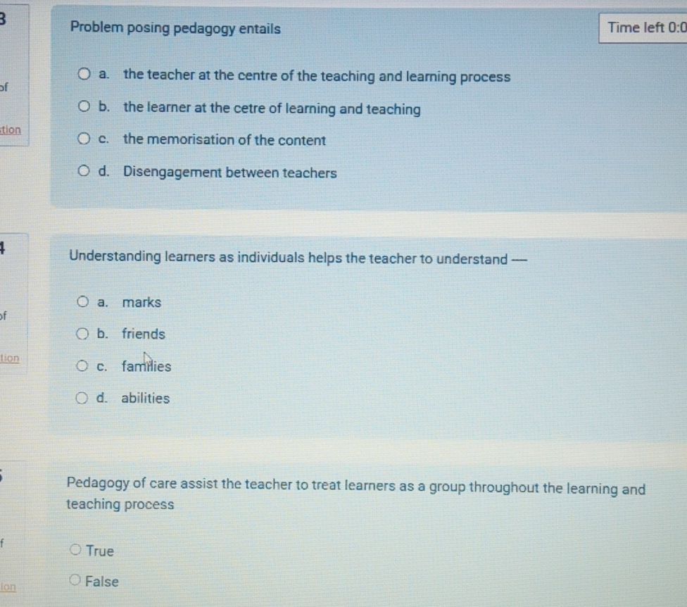 Problem posing pedagogy entails a. the | StudyX