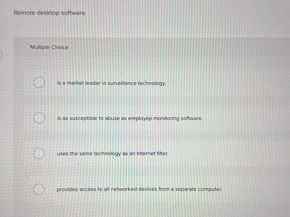 Remote desktop software Multiple Choice is | StudyX