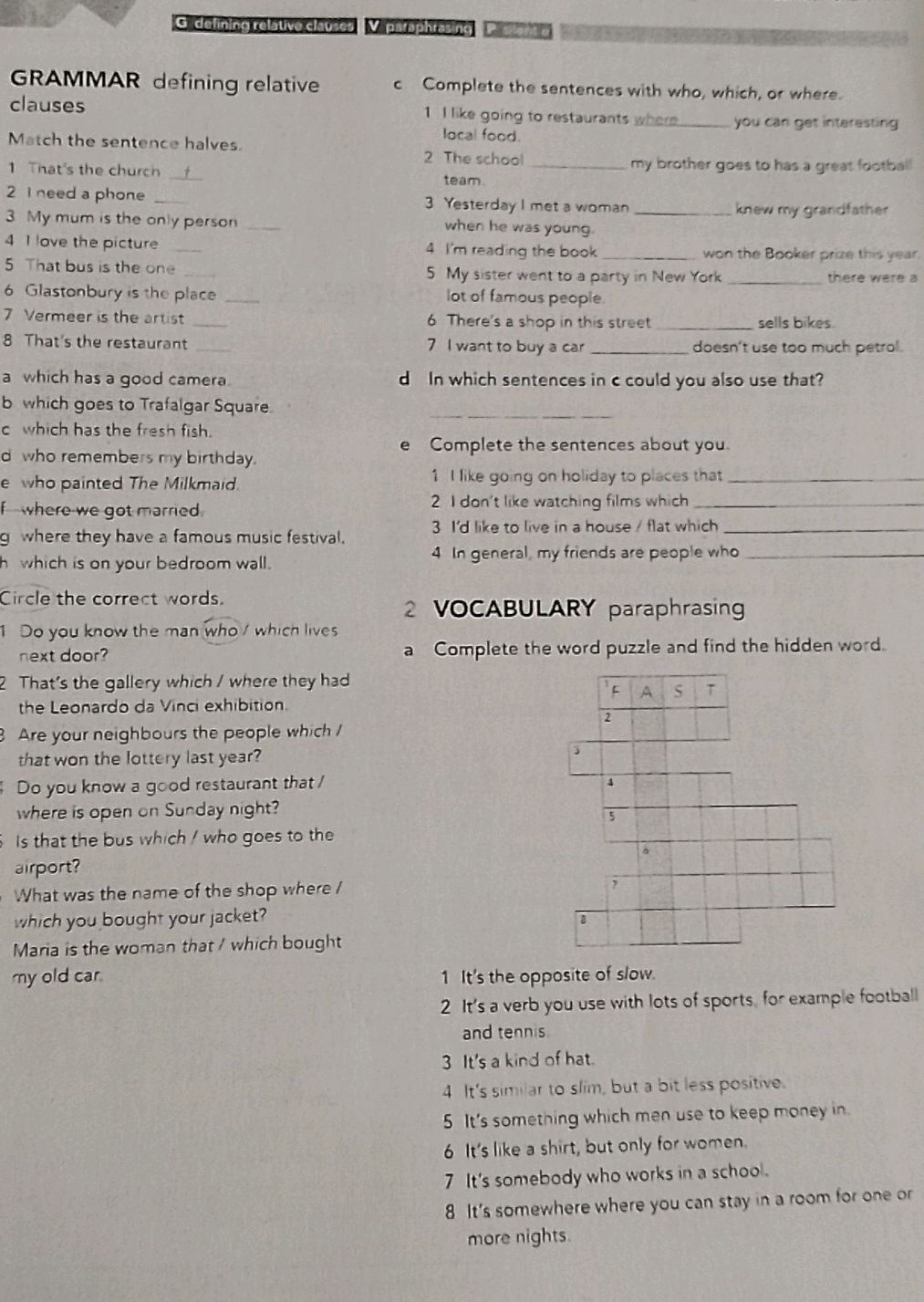 GRAMMAR defining relative clauses Match the | StudyX