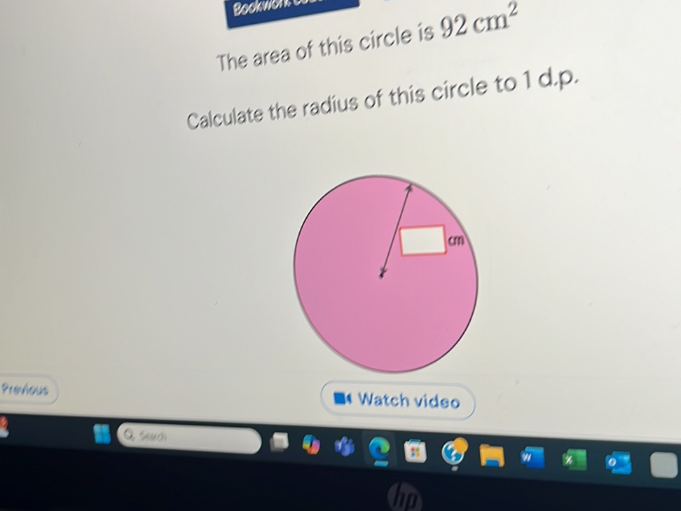 The area of this circle is 92 cm² Calculate