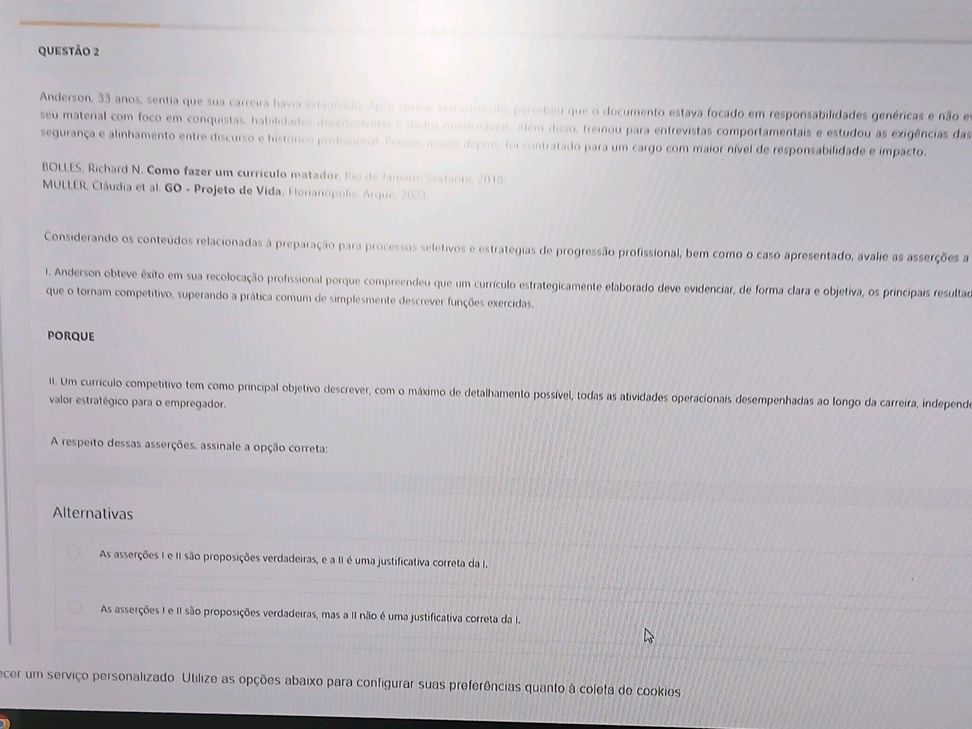 QUESTÃO 2 Anderson, 33 anos, sentia que sua