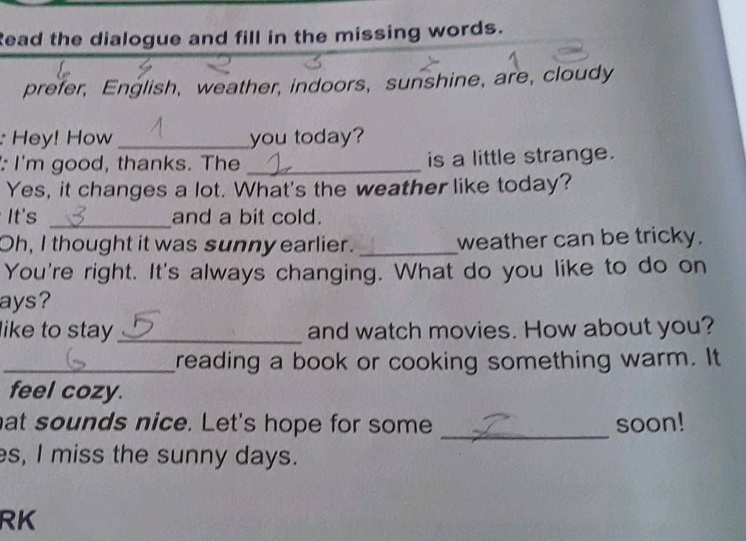 Read the dialogue and fill in the missing | StudyX