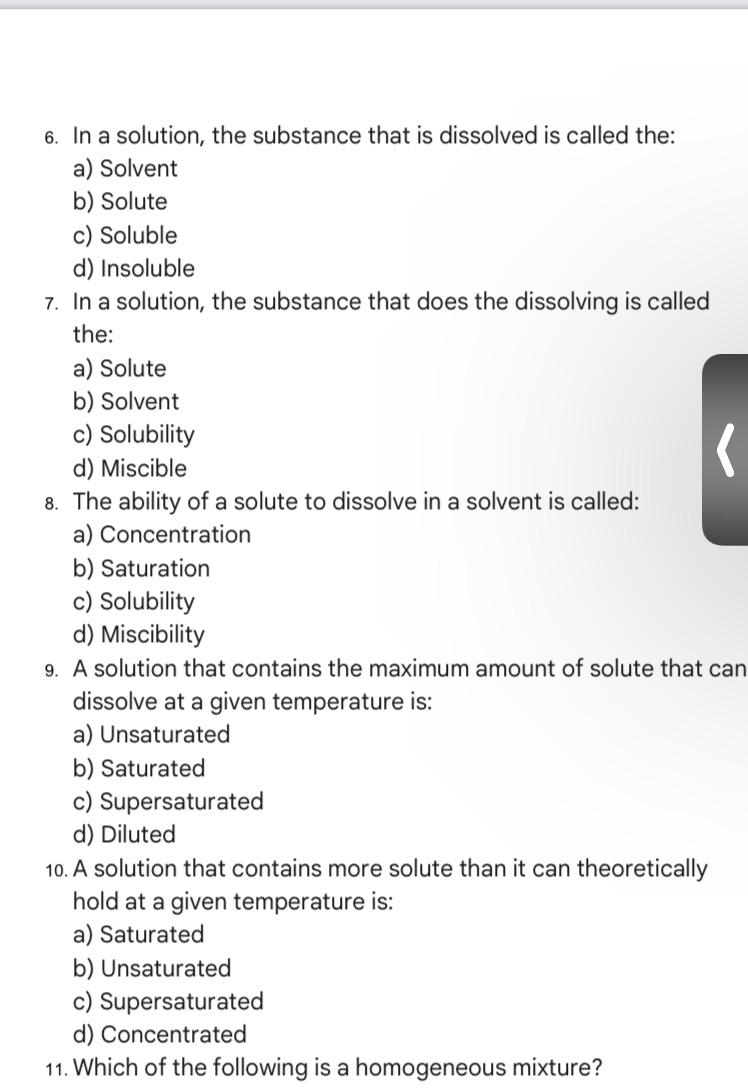 6. In a solution, the substance that is | StudyX