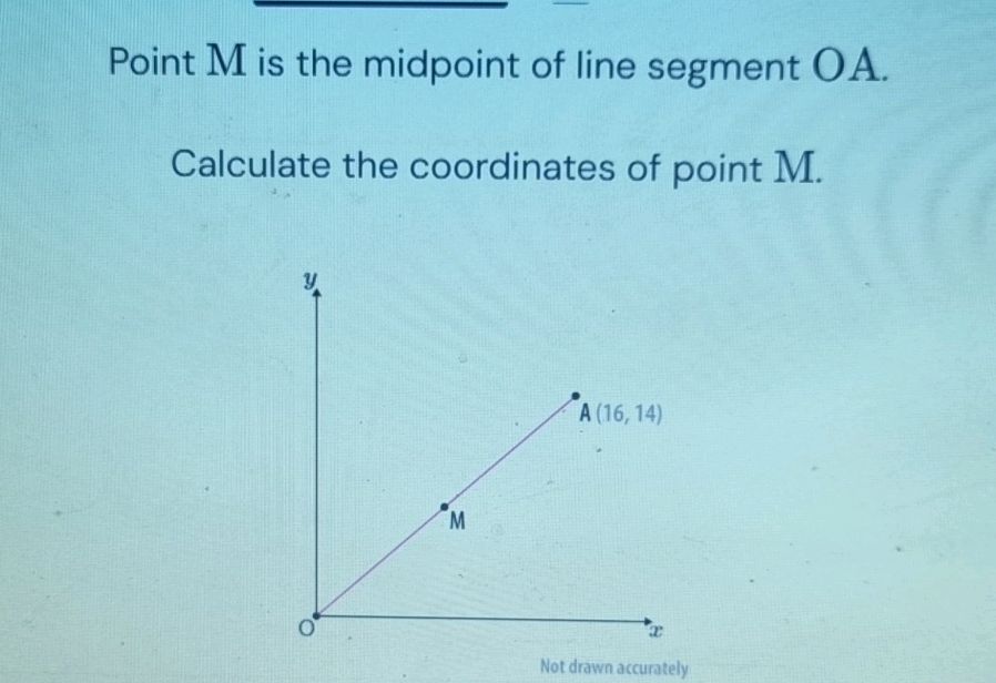 Point M is the midpoint of line segment OA. | StudyX