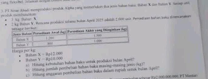 3. PT Sinar Abadi memproduksi produk Alpha | StudyX