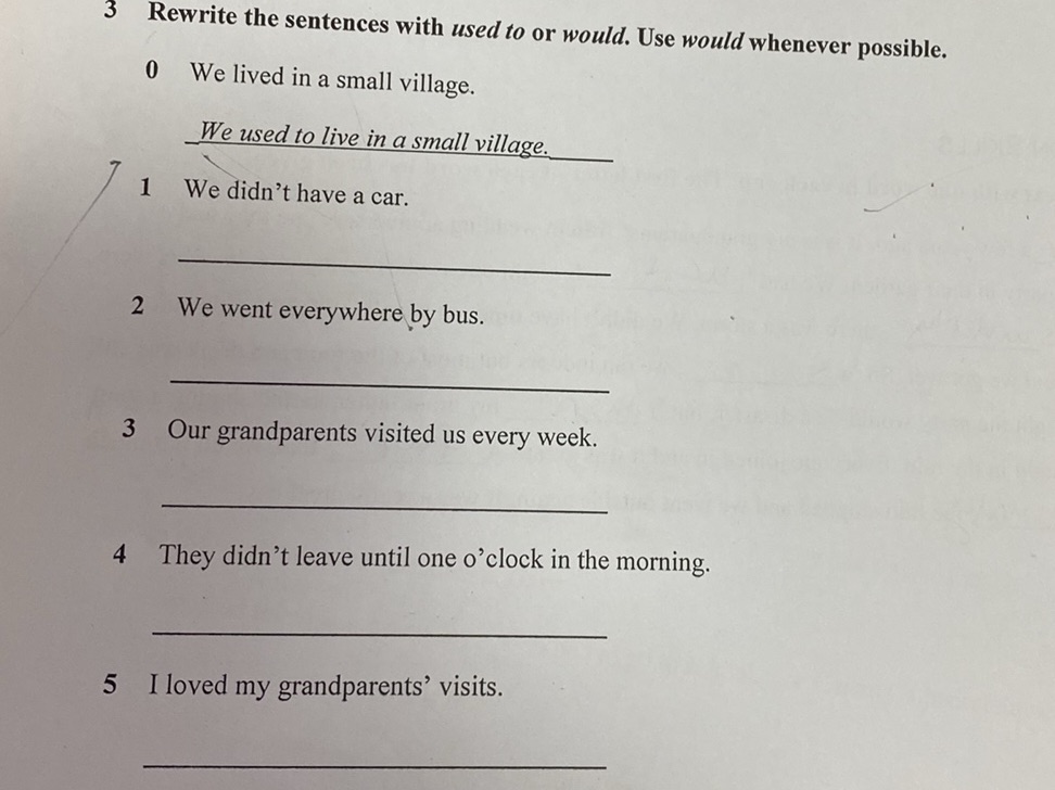 3 Rewrite the sentences with used to or | StudyX