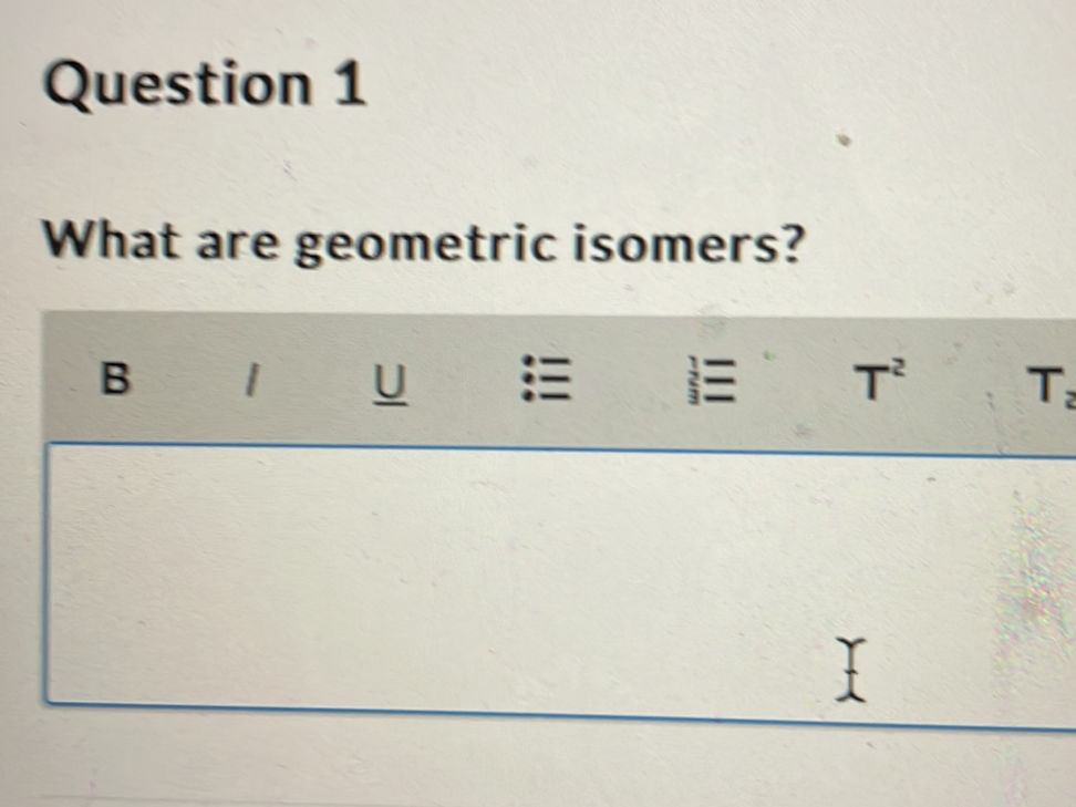What are geometric isomers? | StudyX