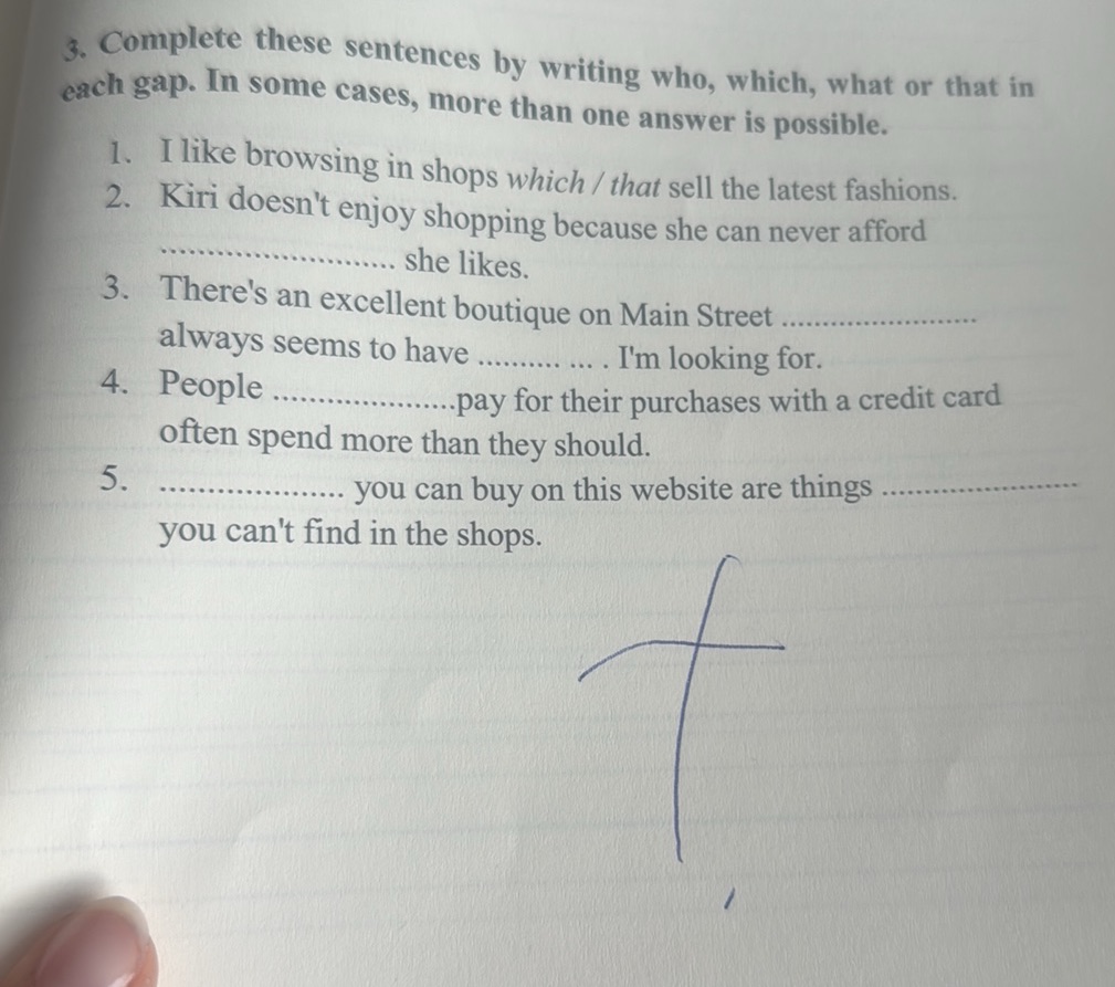 Complete These Questions 3. Complete these sentences by writing who, | StudyX