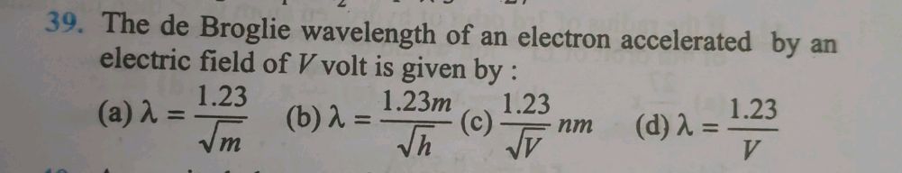 39. The de Broglie wavelength of an electron | StudyX