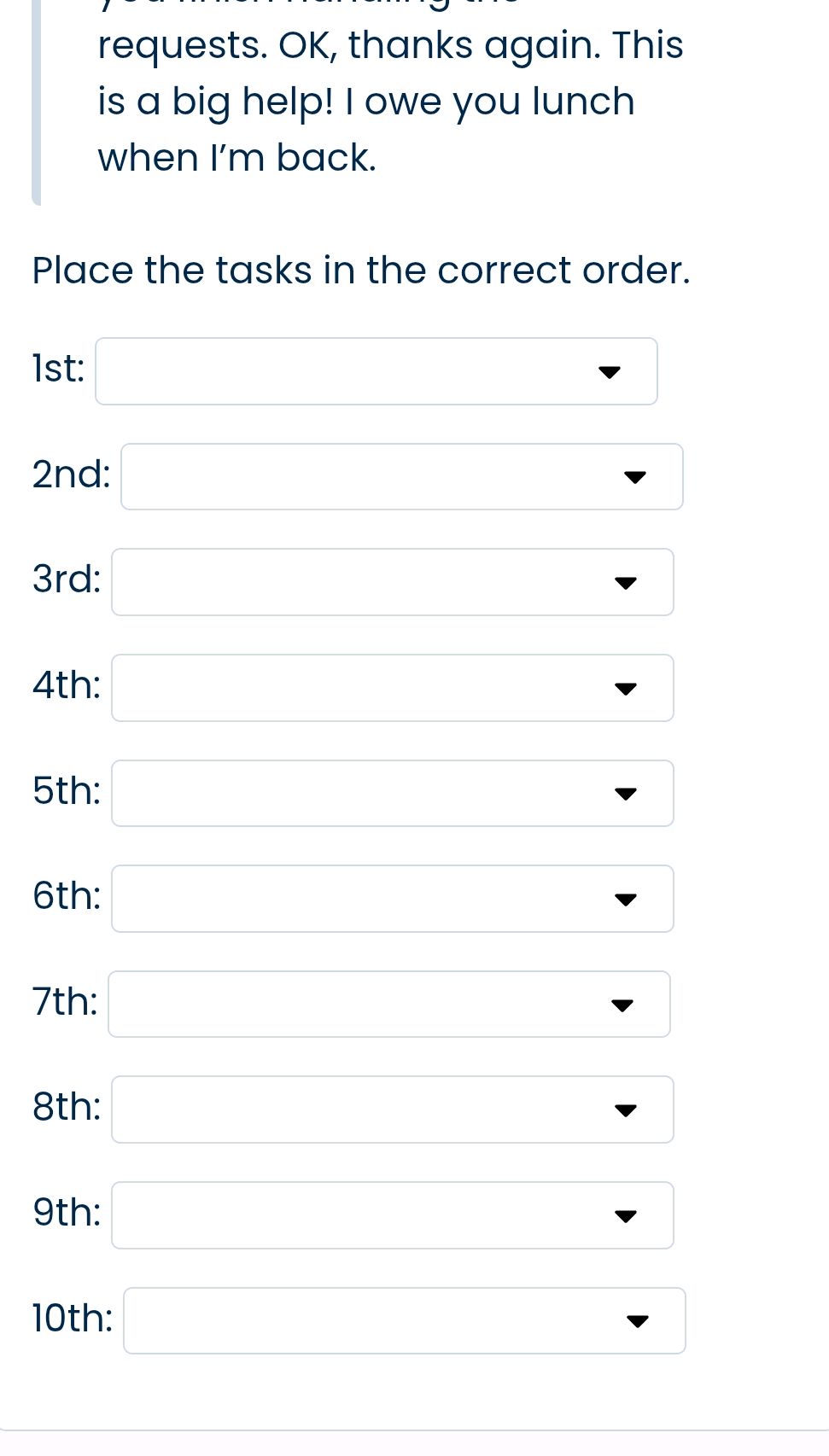 Place the tasks in the correct order. 1st: | StudyX