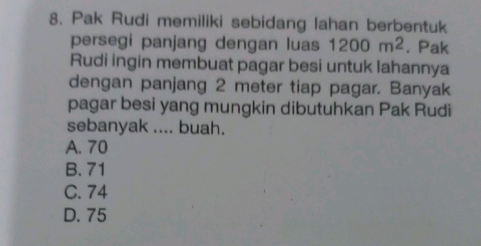 8. Pak Rudi memiliki sebidang lahan | StudyX