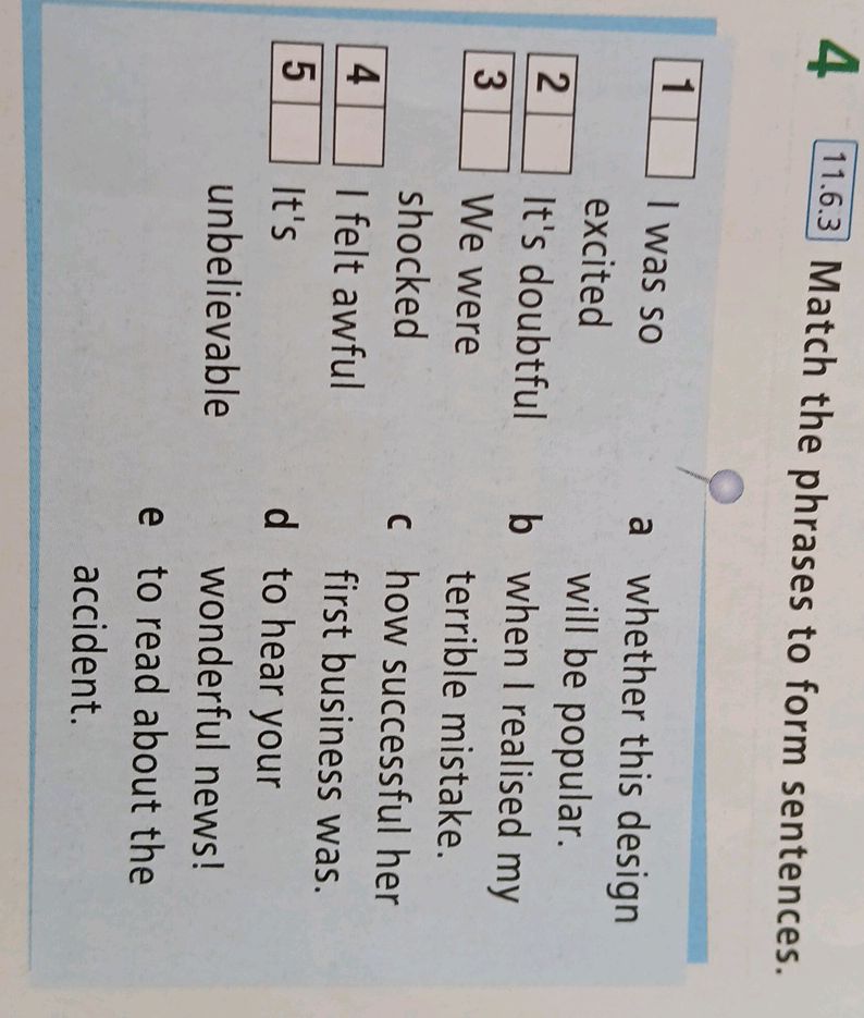 Match the phrases to form sentences. 1 I | StudyX
