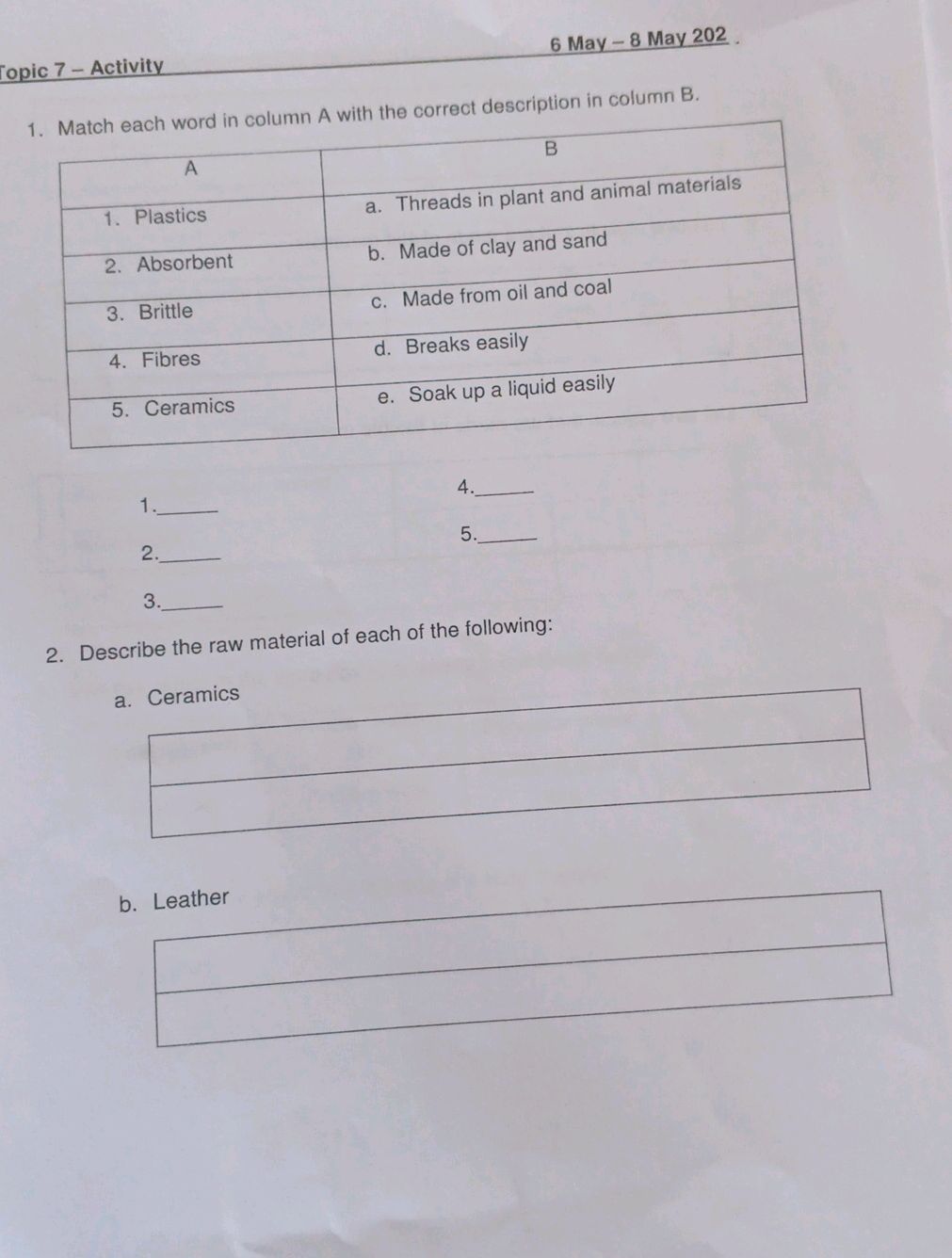1. Match each word in column A with the | StudyX