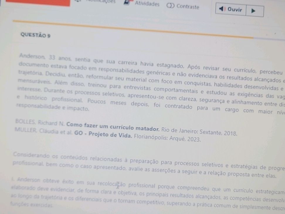 QUESTÃO 9 Anderson, 33 anos, sentia que sua