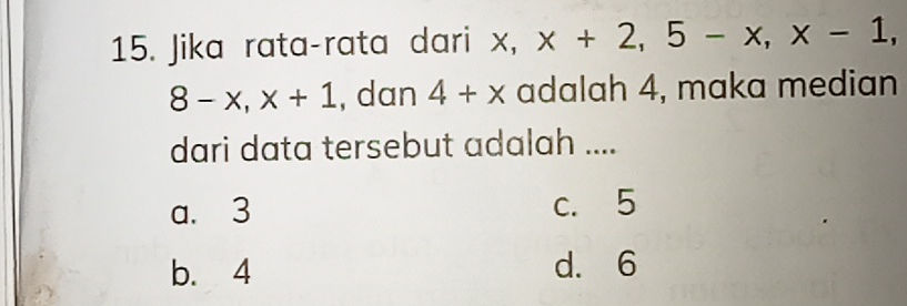 15. Jika rata-rata dari $x$, $x + 2$, $5 - | StudyX