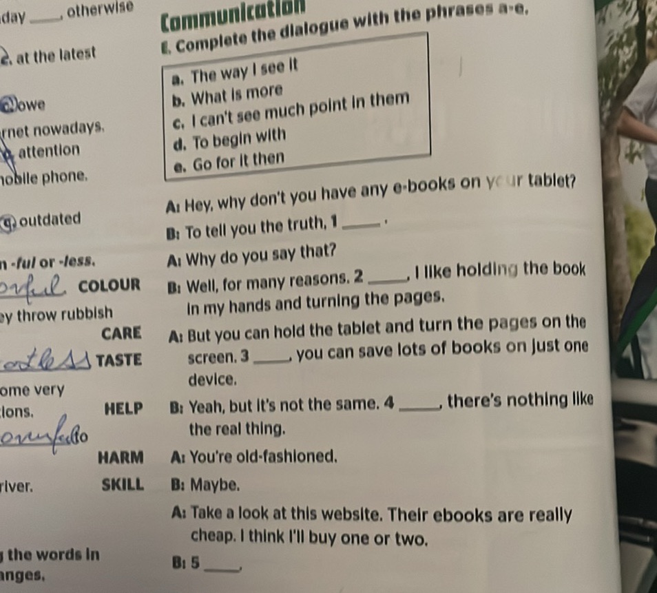 E. Complete the dialogue with the phrases | StudyX