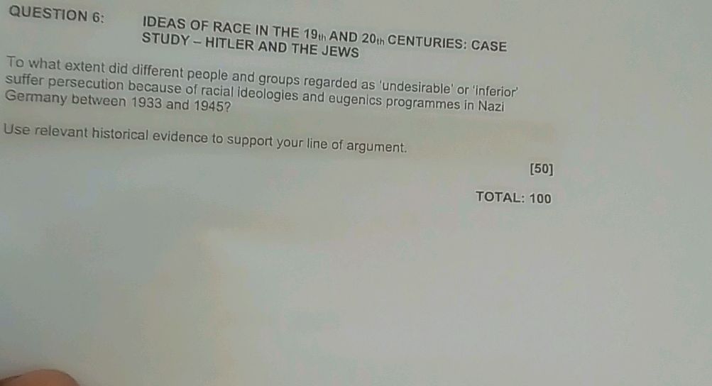 QUESTION 6: IDEAS OF RACE IN THE 19th AND | StudyX