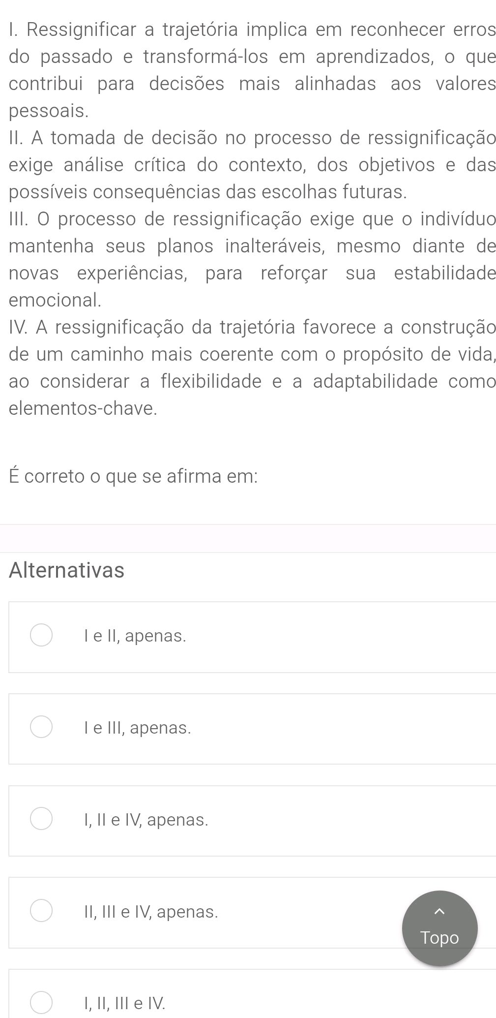 I. Ressignificar a trajetória implica em
