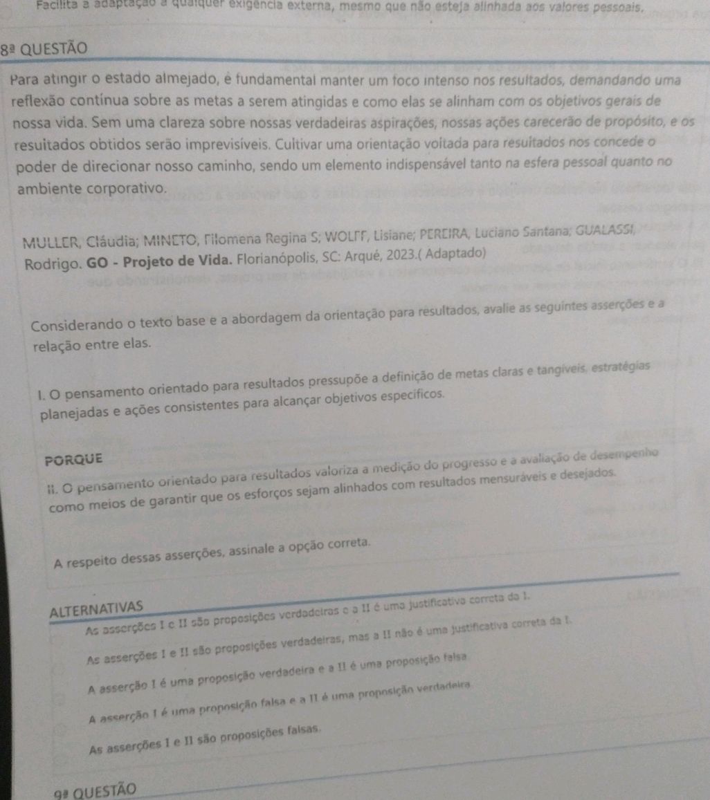 8ª QUESTÃO Para atingir o estado almejado, é