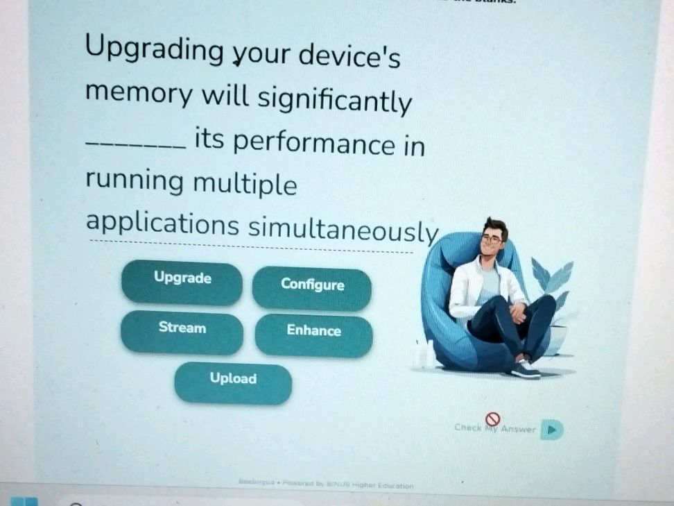 Upgrading your device's memory will | StudyX