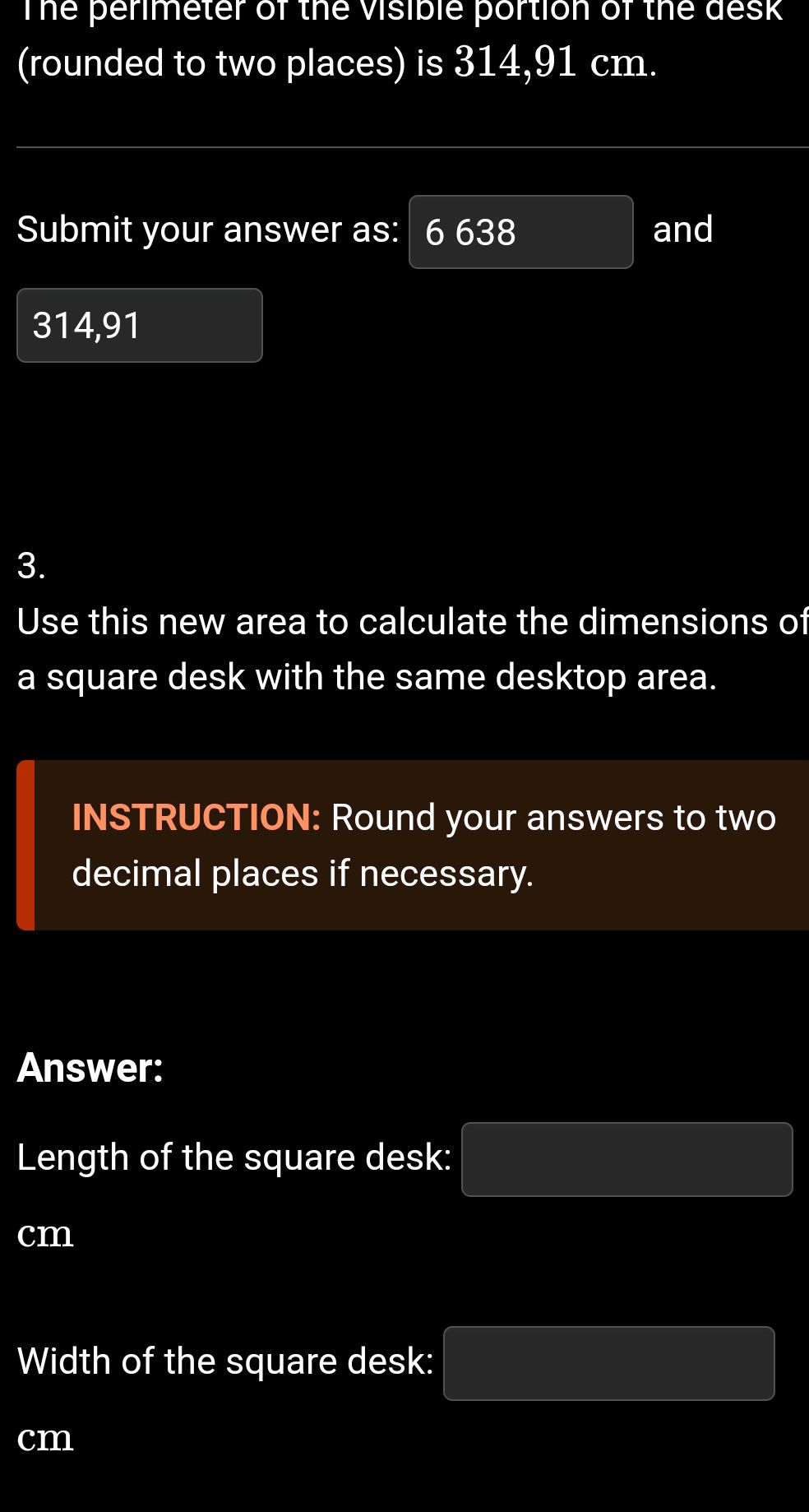 3. Use this new area to calculate the | StudyX