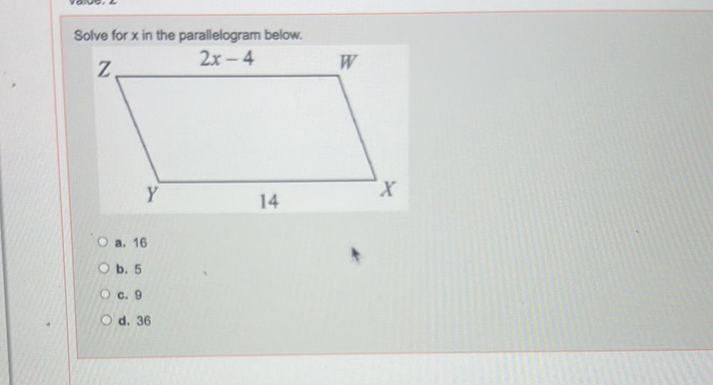 Solve for x in the parallelogram below. 2x | StudyX