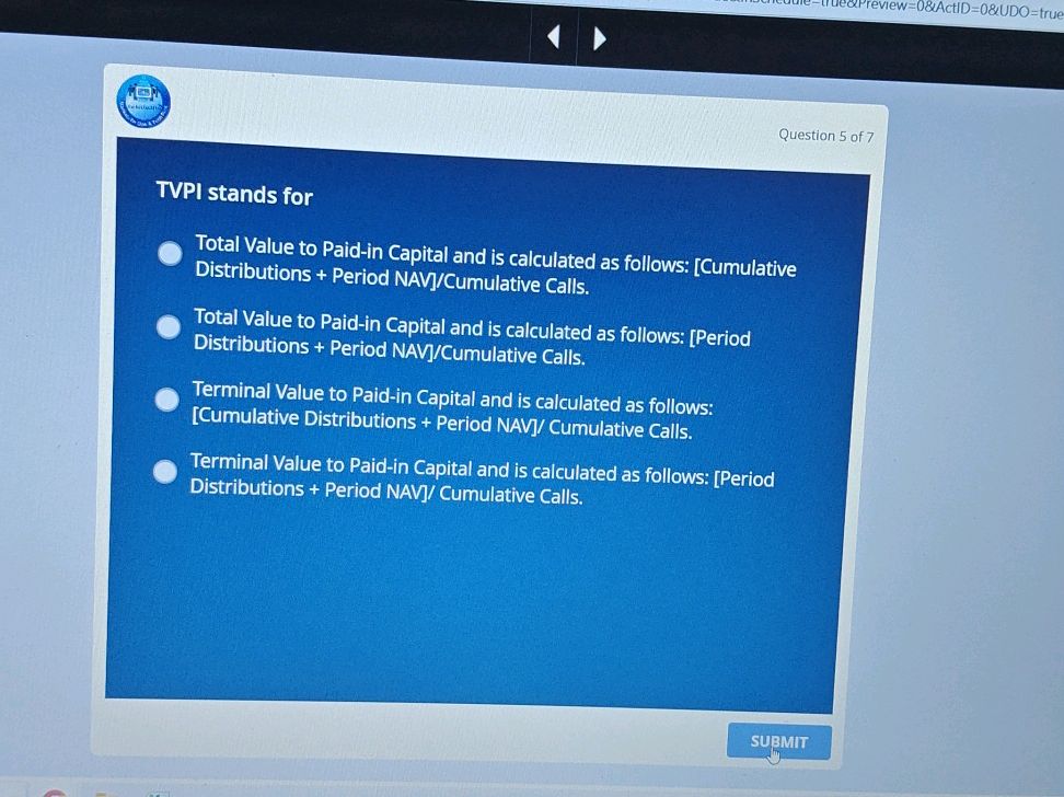 TVPI stands for Total Value to Paid-in | StudyX
