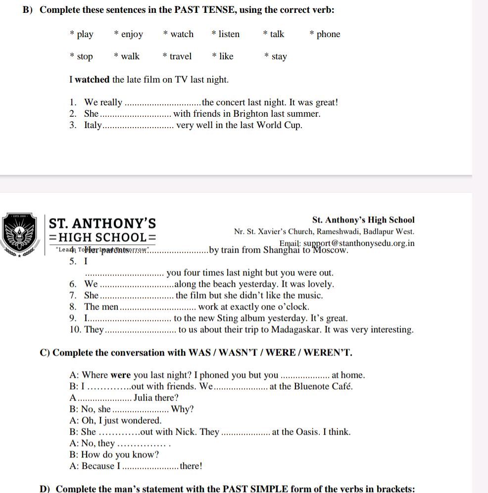B) Complete these sentences in the PAST | StudyX