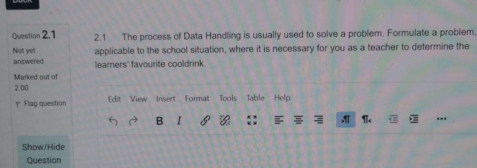 2. 1 The process of Data Handling is | StudyX
