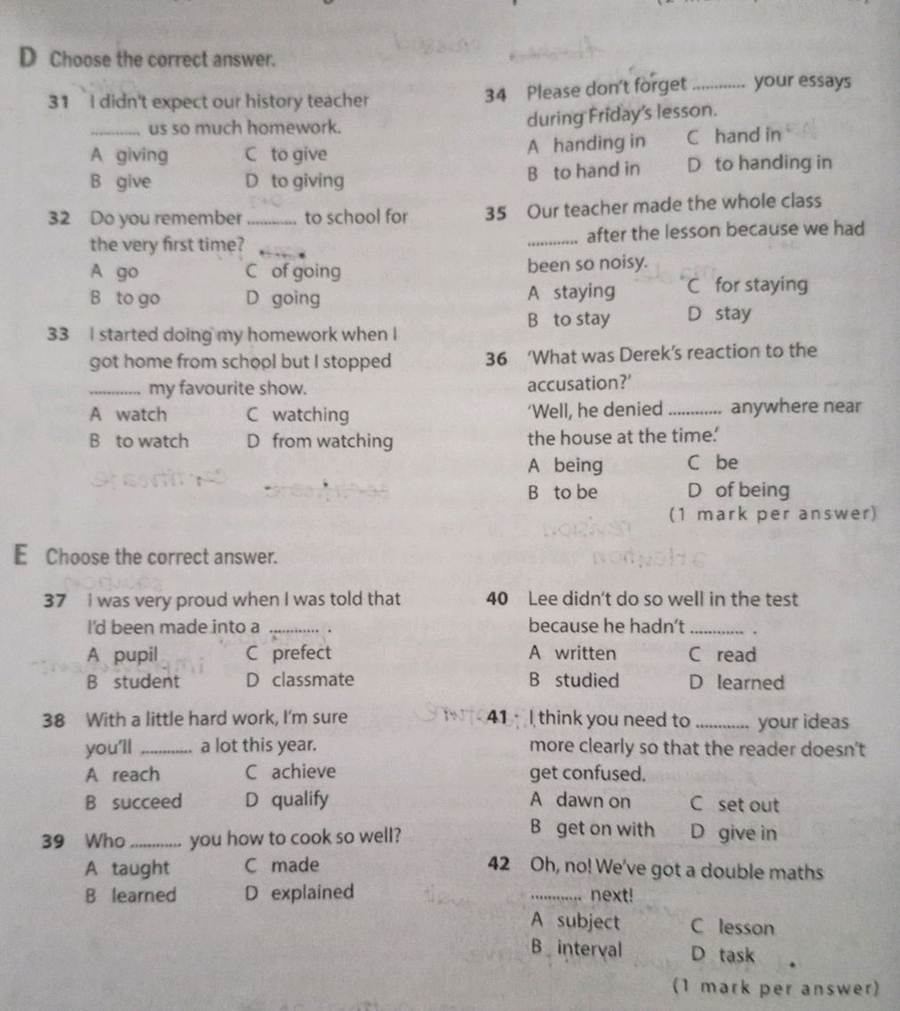 D Choose the correct answer. 31 I didn't | StudyX