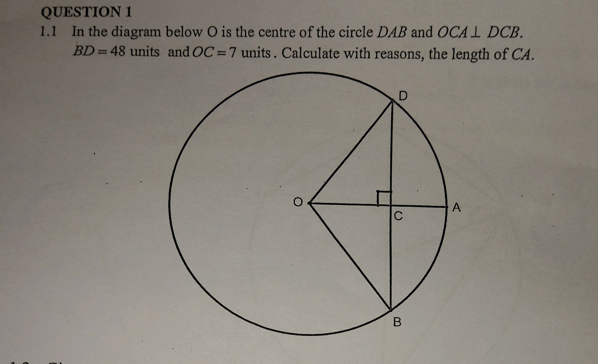 1.1 In the diagram below O is the centre of | StudyX
