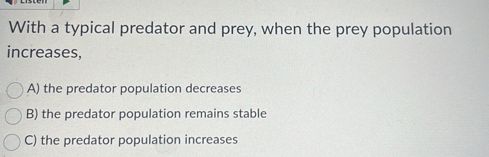 With a typical predator and prey, when the | StudyX