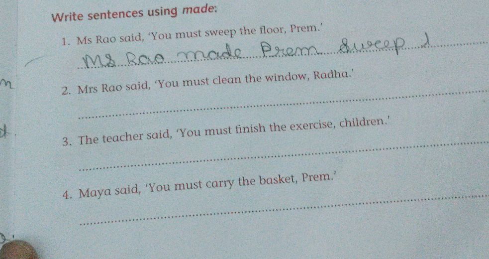 Write sentences using made: 1. Ms Rao said, | StudyX