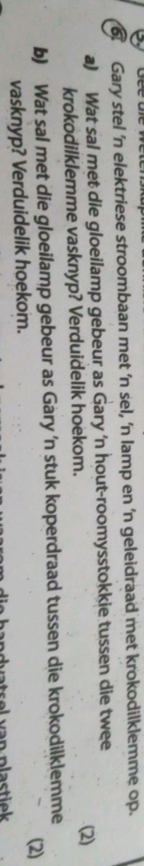 Gary stel 'n elektriese stroombaan met 'n | StudyX