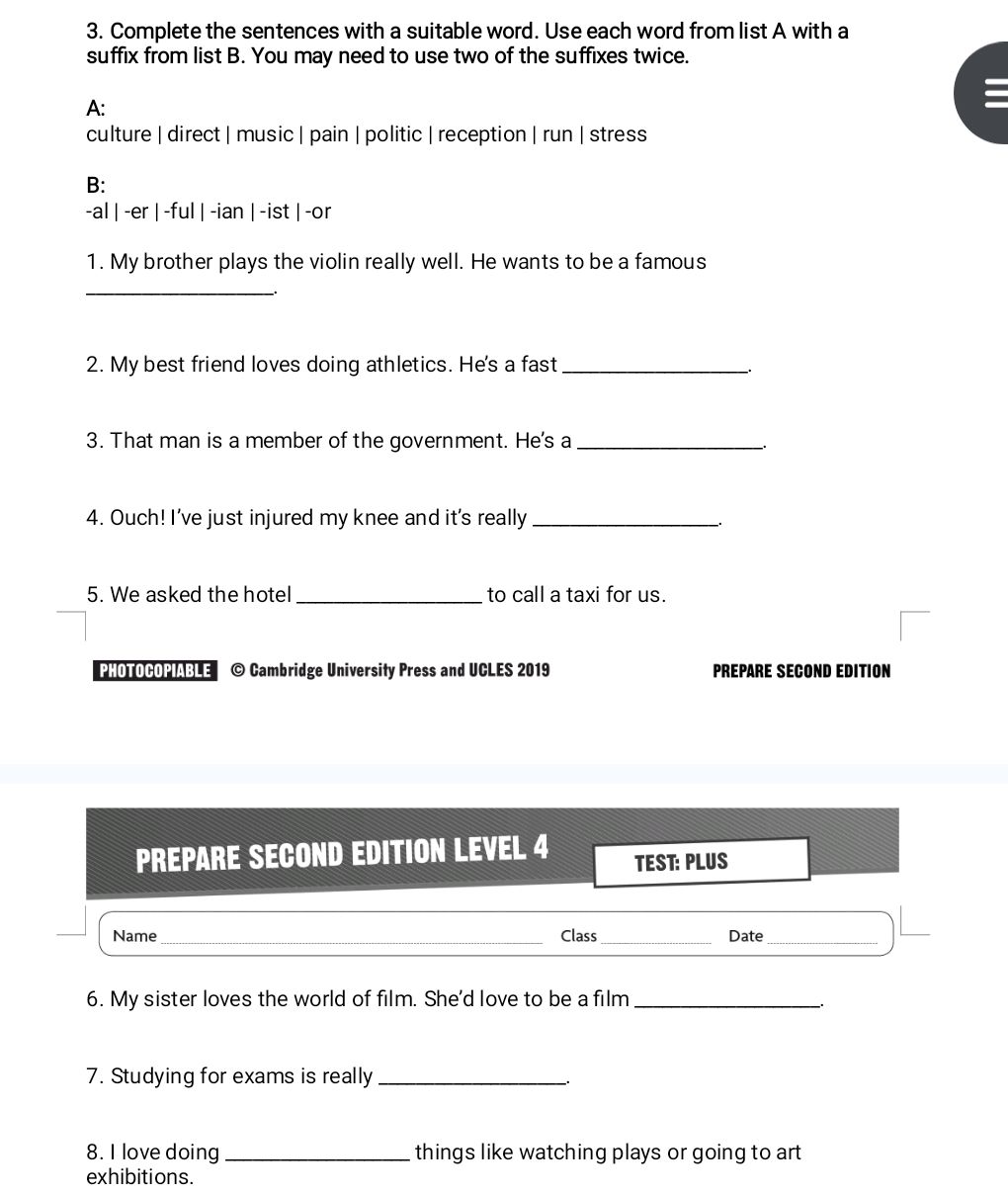 3. Complete the sentences with a suitable | StudyX