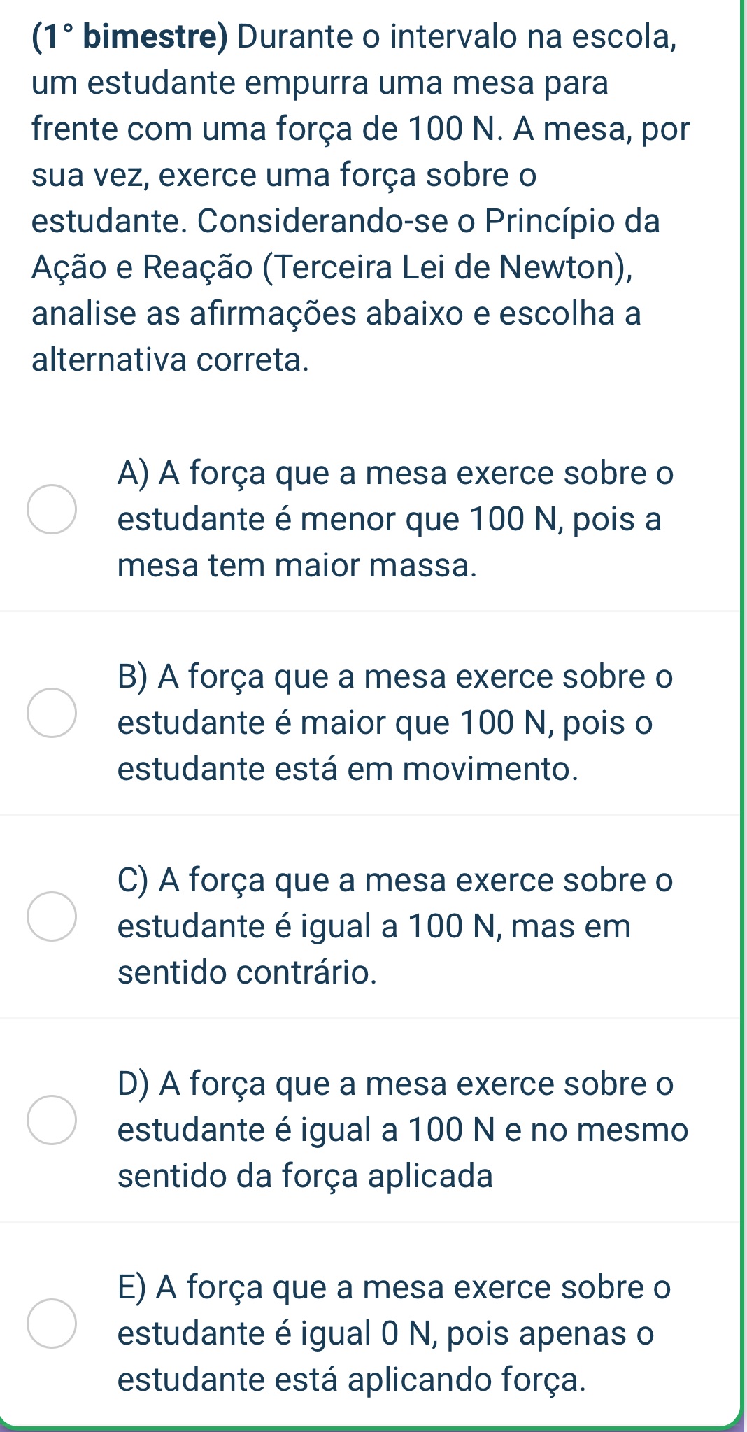 (1º bimestre) Durante o intervalo na escola, | StudyX
