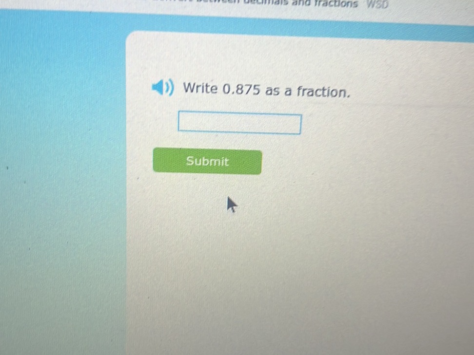 Convert 0 875 to a fraction studyx