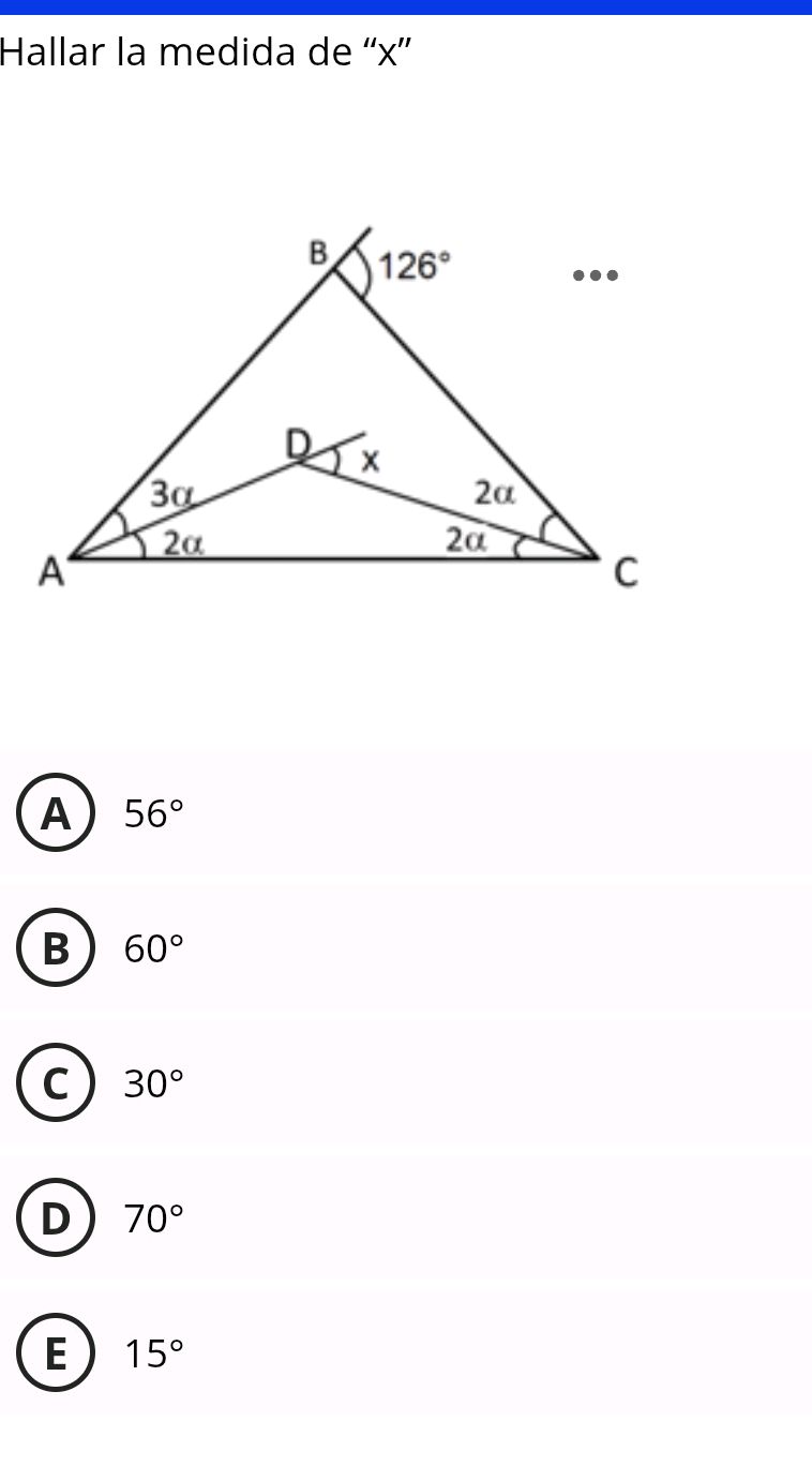 Hallar la medida de "x" ``` B 126° ... D x | StudyX