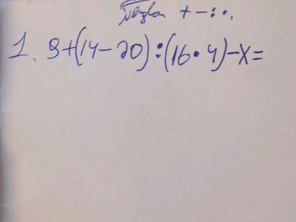 Solve for X: 3 + (14 - 20) : (16 * 4) - X | StudyX
