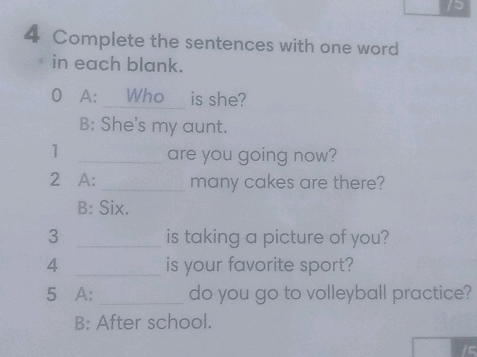 4 Complete the sentences with one word in | StudyX