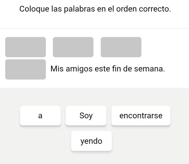 Coloque las palabras en el orden correcto. | StudyX